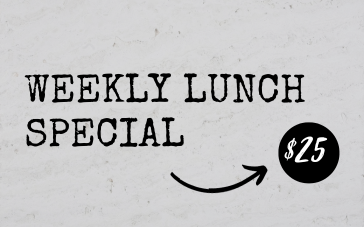 Weekly Lunch Special